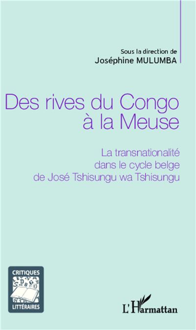 Des rives du Congo à la Meuse