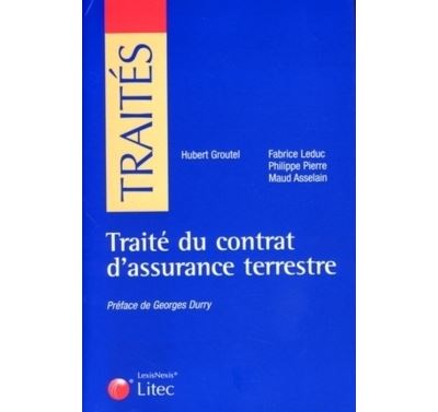 Traité du contrat d'assurance terrestre