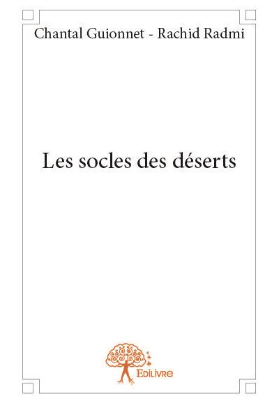 Les socles des déserts
