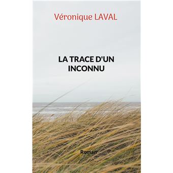 La trace d'un inconnu