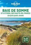 Baie de Somme et littoral des Hauts-de-France En quelques jours 1ed