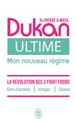 Ultime - Le nouveau régime Dukan