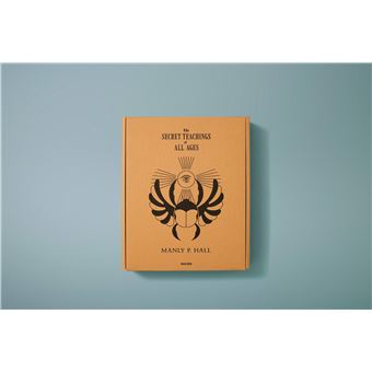 Manly Palmer Hall. Secret Teachings of all Ages