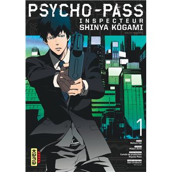 Psycho Pass Tome 1 Psycho Pass Inspecteur Shinya Kogami Natsuo Sai Midori Goto Broche Achat Livre Fnac