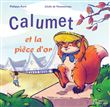 Calumet et la pièce d'or