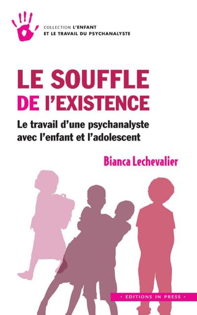 Le souffle de l'existence - Bianca Le Chevalier - broché