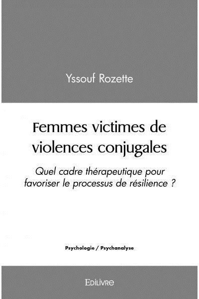 La résilience pour les victimes de violences conjugales
