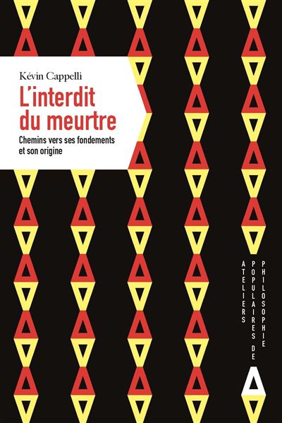 L'interdit du meurtre - Kévin Cappelli - broché