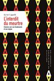 L'interdit du meurtre