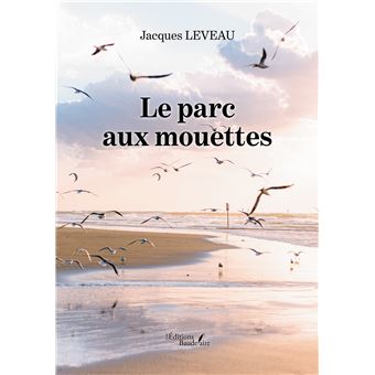 Le parc aux mouettes