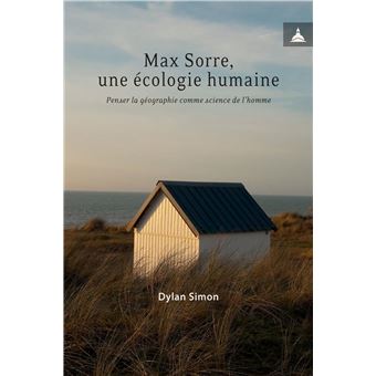 Max Sorre, une écologie humaine