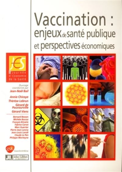 Vaccination : enjeux de santé publique et perspectives économiques - COLLECTIF JOHN LIBBEY - broché