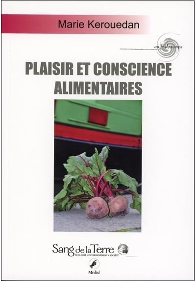 Plaisir et conscience alimentaires