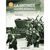 La Seconde Guerre mondiale