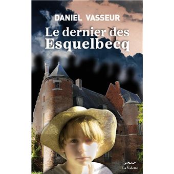 Le dernier des Esquelbecq