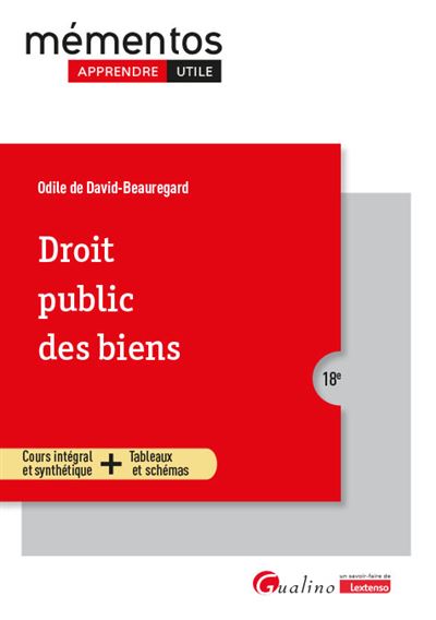 Droit administratif des biens Propriétés publiques Travaux publics Expropriation pour cause