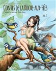 T 3 - les contes de la roche aux fees