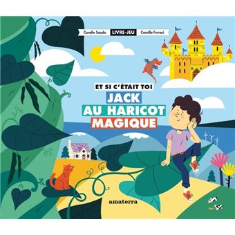 Et si c'était toi Jack au haricot magique