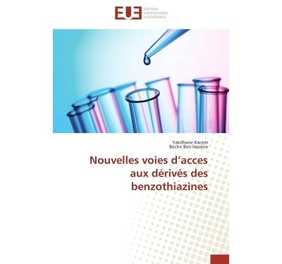 Nouvelles voies d’accès aux dérivés des benzothiazines