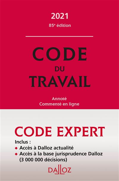 Code Dalloz expert Code du travail 2021