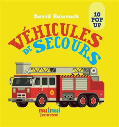 Saisissants pop-up - véhicules de secours - David Hawcock - cartonné
