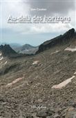 Au-delà des horizons : Atlantique-Méditerranée, Haute Route pyrénéenne en 30 jours