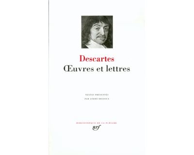 Œuvres et lettres - René Descartes - relié