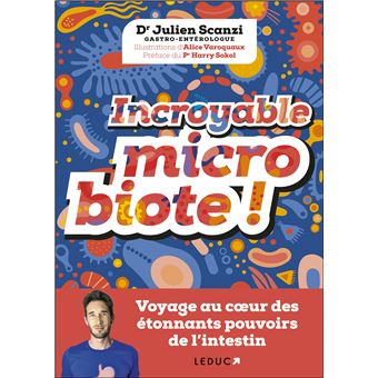 Incroyable microbiote !