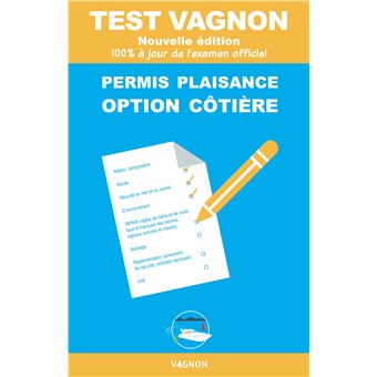 Test Vagnon - Permis Plaisance option côtière