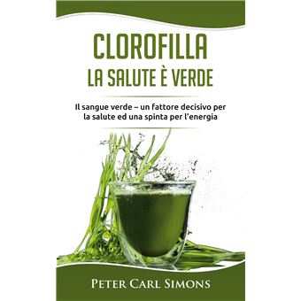 Clorofilla - La Salute è Verde