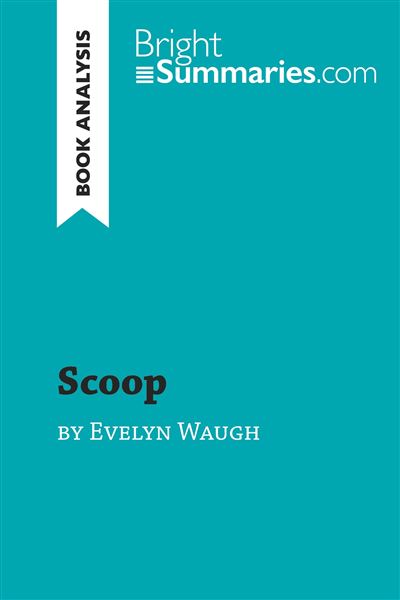 scoop-by-evelyn-waugh-book-analysis-detailed-summary-analysis-and