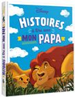 DISNEY - Histoires à lire avec mon papa