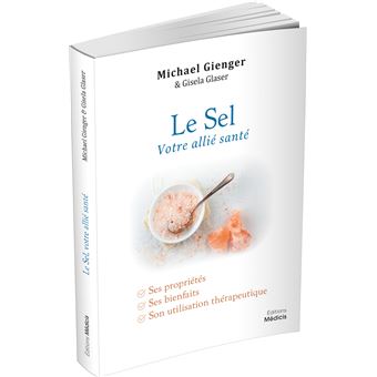 Le Sel - Votre allié santé
