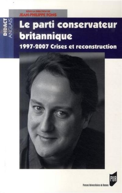 Parti conservateur britannique. 1997-2006