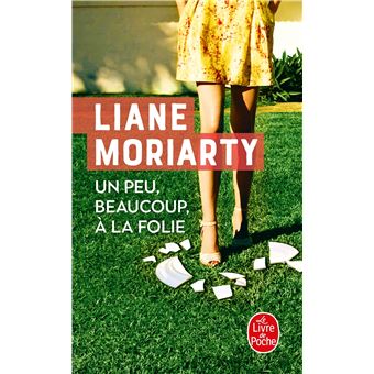 Un peu, beaucoup, à la folie