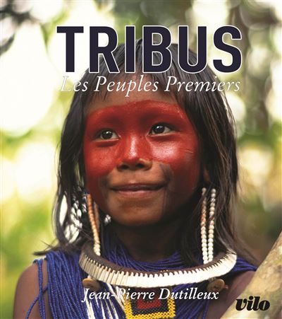 Tribus : les peuples premiers