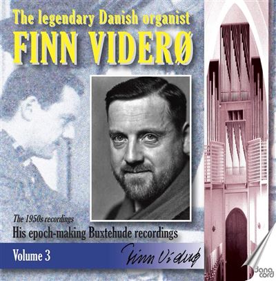 The Legendary Danish Organist Volume 3
