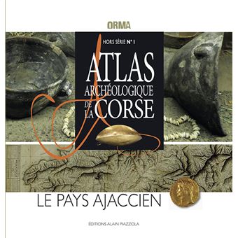 Hors série n°1 Atlas archéologique de la Corse