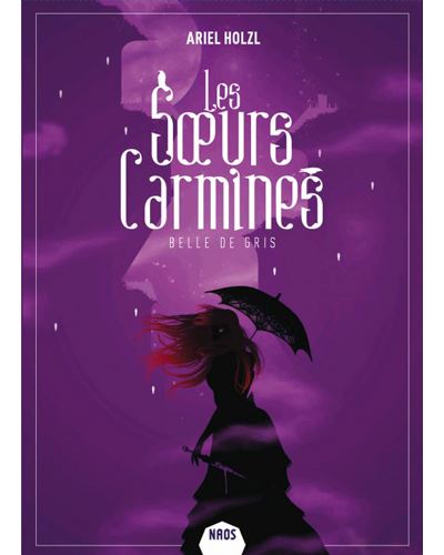 Les soeurs Carmines T2 : Belle de gris