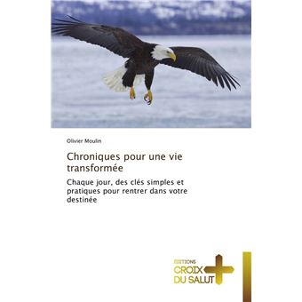 Chroniques pour une vie transformée