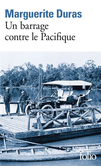 Un barrage contre le Pacifique - Marguerite Duras - Poche