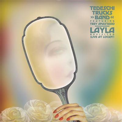Layla Revisited: Live At Lockn'