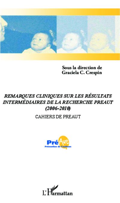 Remarques cliniques sur les résultats intermédiaires de la recherche PréAut (2006-2010)
