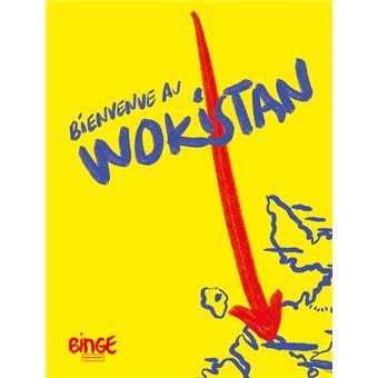 Bienvenue au Wokistan