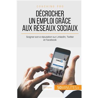 Comment trouver un emploi grâce aux réseaux sociaux 