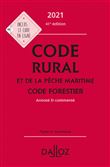 Code rural et de la pêche maritime code forestier 2021 41ed - Annoté et commenté