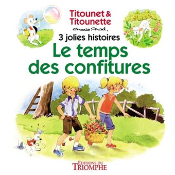 Le temps des confitures, tome 7