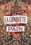Conquête du pain (La)