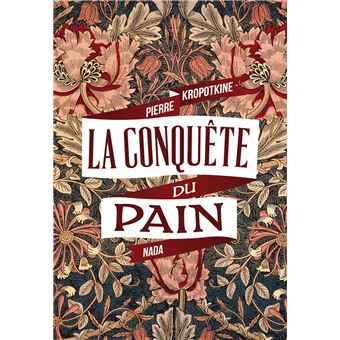 Conquête du pain (La)