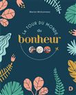 Le tour du monde du bonheur